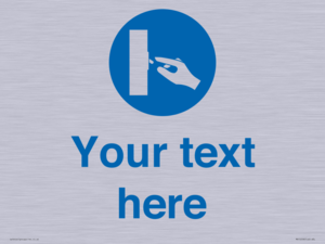 Custom Use Switch Sign